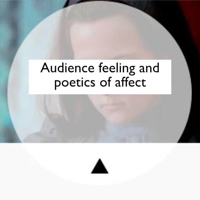 Audience Feeling and Poetics of Affect